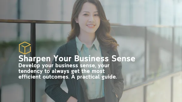 Sharpen Your Business Sense